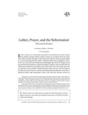 Luther, Prayer, and the Reformation1 WILLIAM R