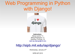 Web Programming in Python with Django!
