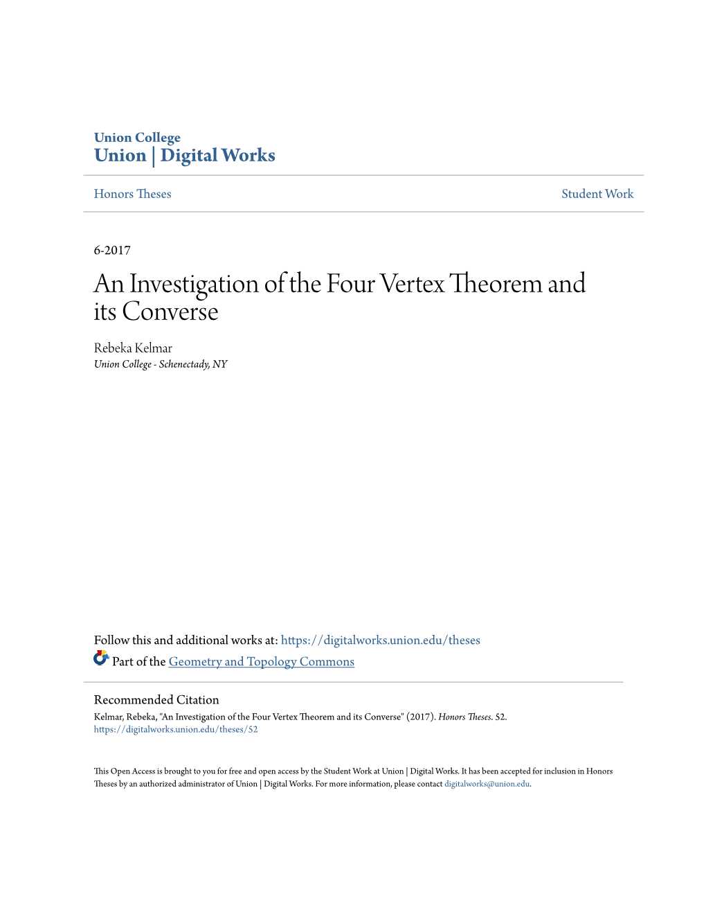 An Investigation of the Four Vertex Theorem and Its Converse Rebeka Kelmar Union College - Schenectady, NY