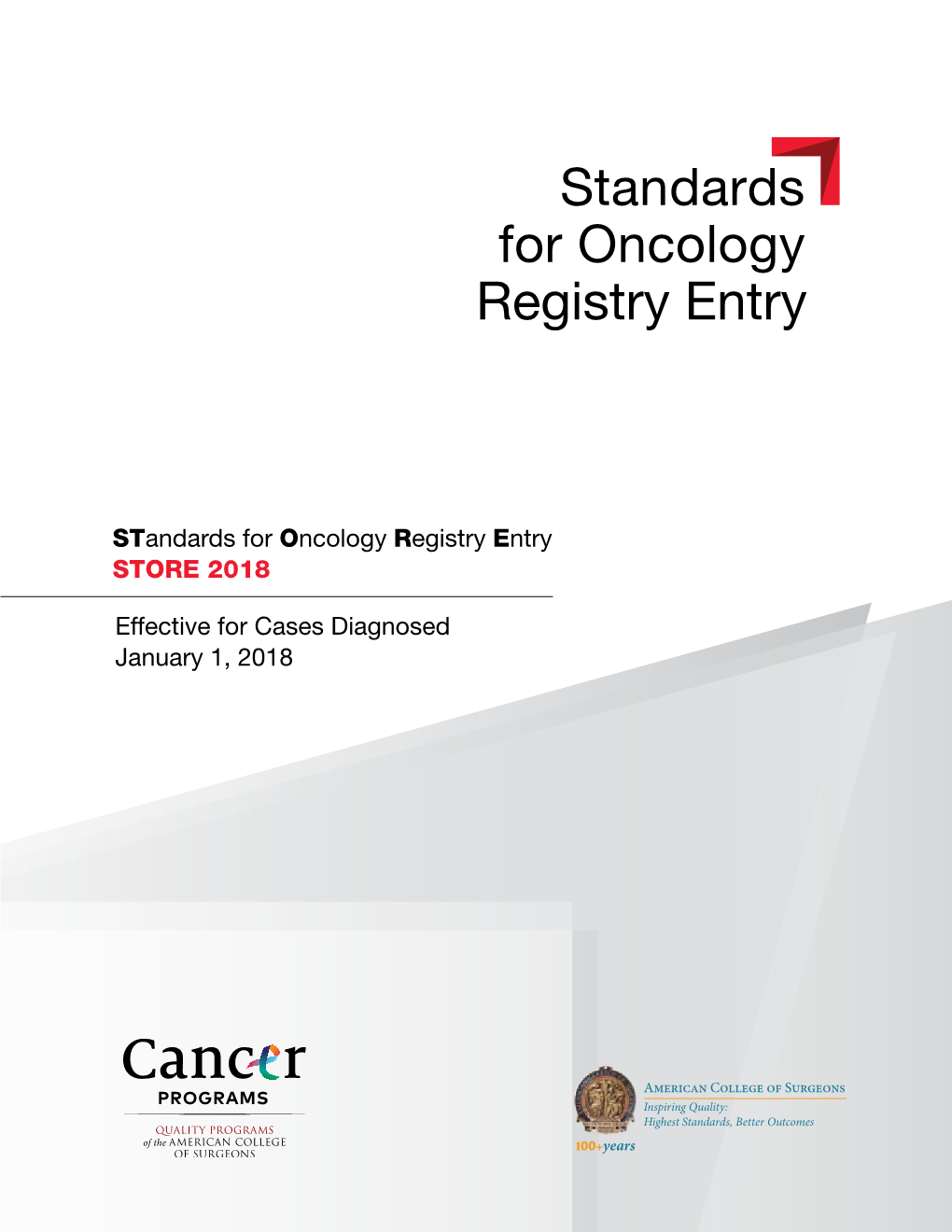 Standards for Oncology Registry Entry (STORE)