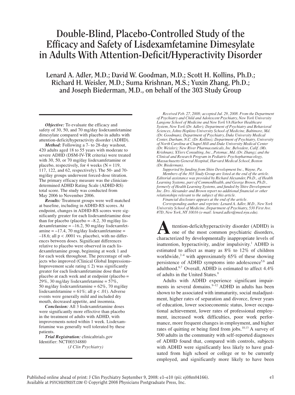Double-Blind, Placebo-Controlled Study of the Efficacy and Safety of Lisdexamfetamine Dimesylate in Adults with Attention-Deficit/Hyperactivity Disorder