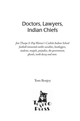 Doctors, Lawyers, Indian Chiefs