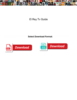 El Rey Tv Guide