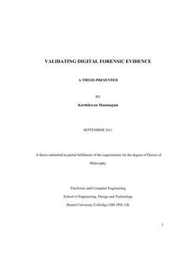 Validating Digital Forensic Evidence