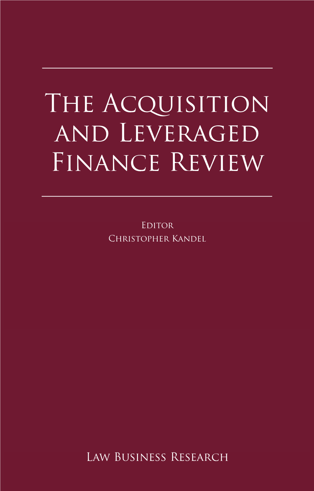 The Acquisition and Leveraged Finance Review
