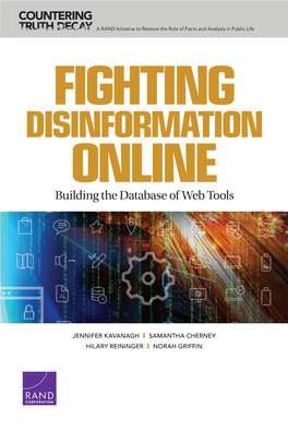 Fighting Disinformation Online: Building the Database of Web Tools and Laid out a Research Agenda for Studying and Developing Solutions to the Truth Decay Challenge