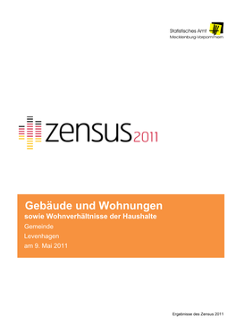 Gebäude Und Wohnungen Sowie Wohnverhältnisse Der Haushalte Gemeinde Levenhagen Am 9