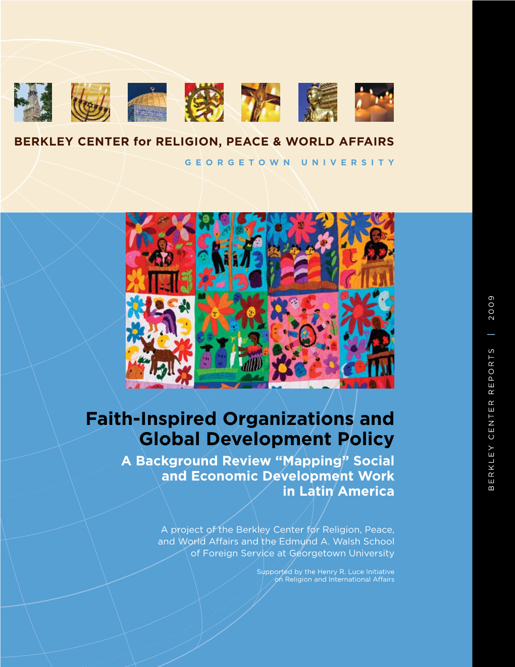 Faith-Inspired Organizations and Global Development Policy a Background Review “Mapping” Social and Economic Development Work