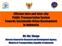 Efficient Intra and Inter-City Public Transportation System Towards