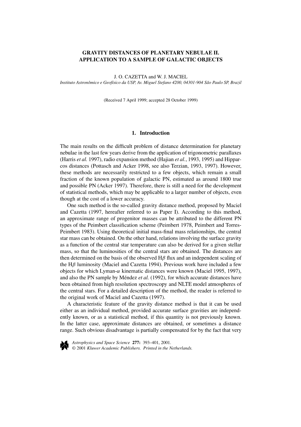 Gravity Distances of Planetary Nebulae Ii. Application to a Sample of Galactic Objects