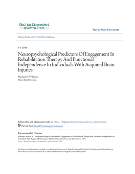 Neuropsychological Predictors of Engagement in Rehabilitation Therapy and Functional Independence in Individuals with Acquired Brain Injuries Michael W