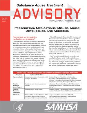 Prescription Medications: Misuse, Abuse, Dependence, and Addiction