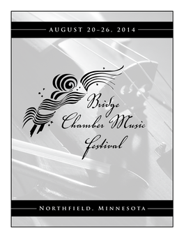 AUGUST 20–26, 2014 Northfield, Minnesota