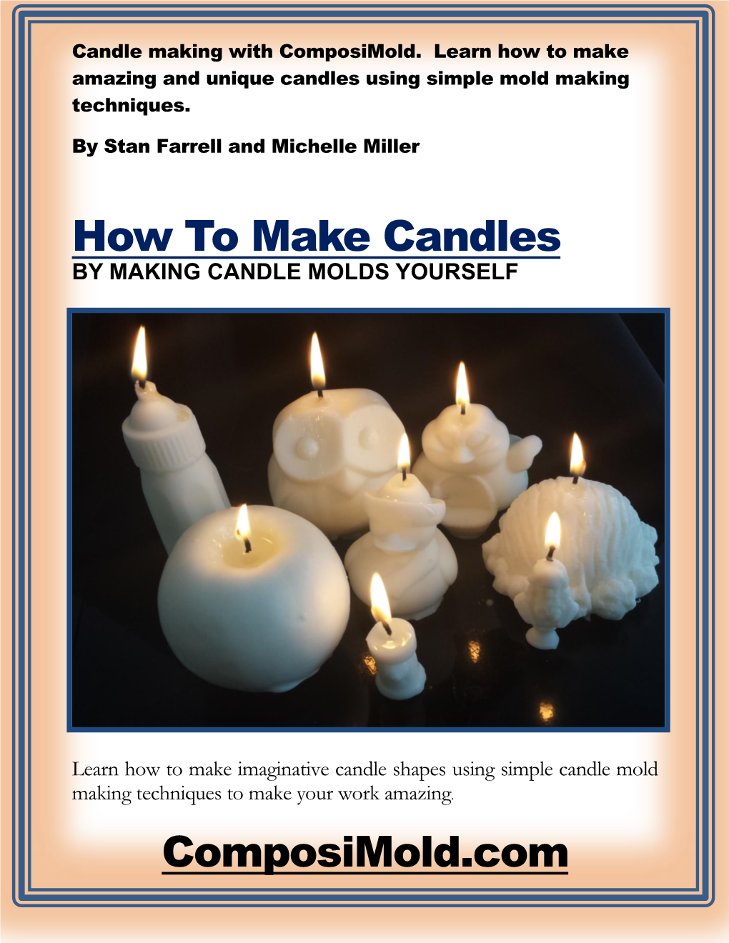 By Making Candle Molds Yourself