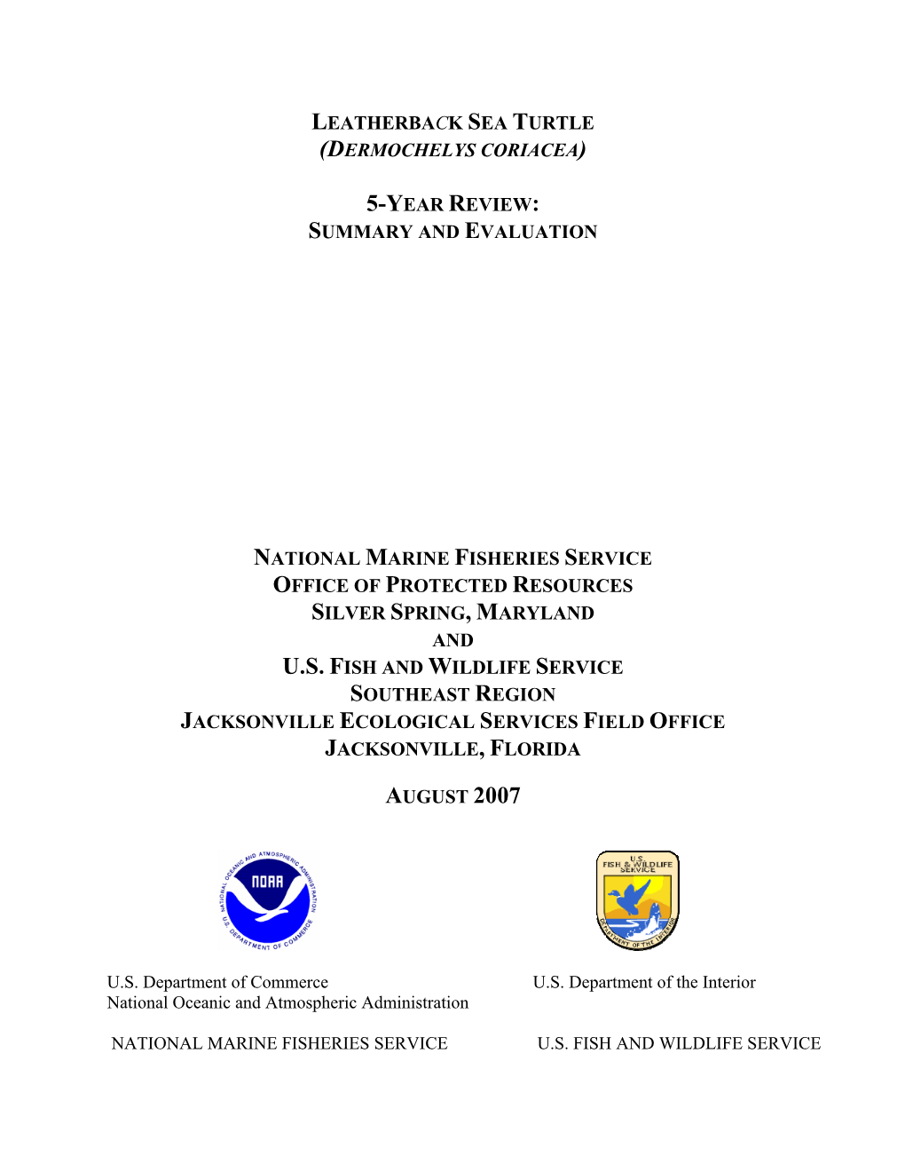 NMFS/FWS Leatherback Sea Turtle Five Year Review
