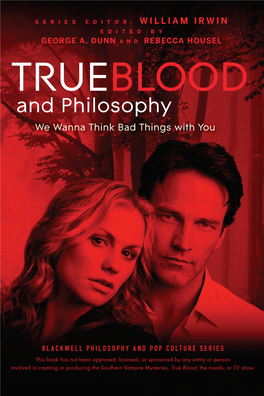 True Blood and Philosophy: We Wanna Think Bad Things With