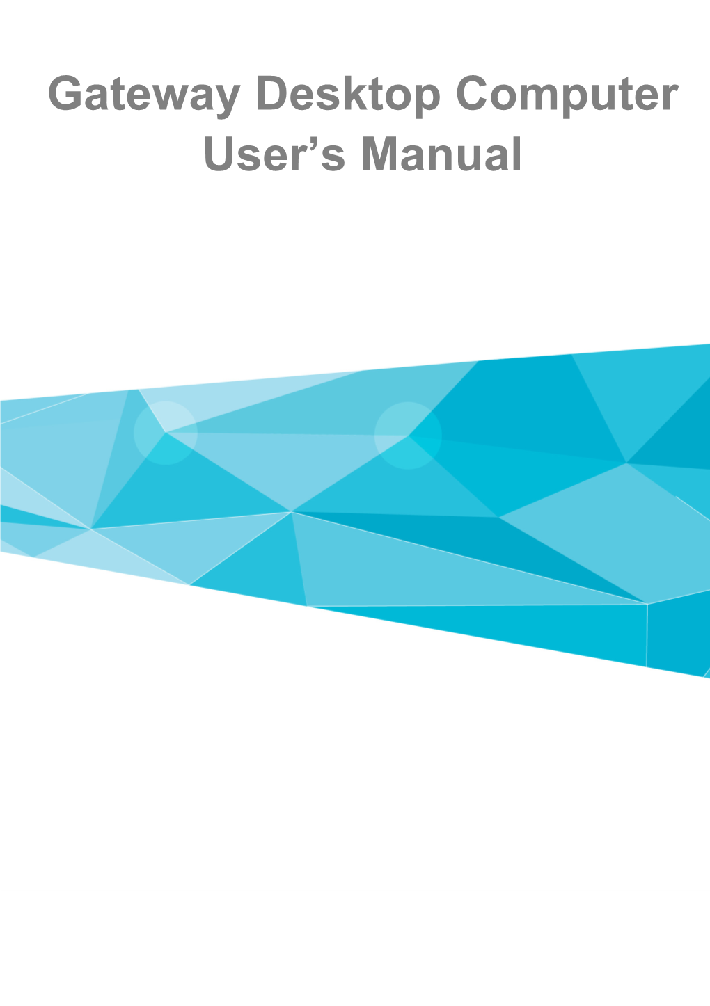 Gateway Desktop Computer User's Manual