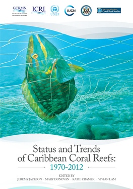 Status and Trends of Caribbean Coral Reefs