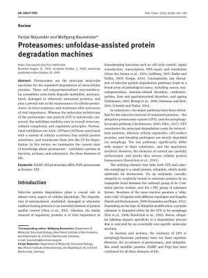 Proteasomes: Unfoldase-Assisted Protein Degradation Machines