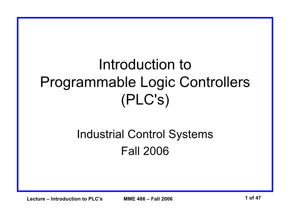 Introduction to Programmable Logic Controllers (PLC's)