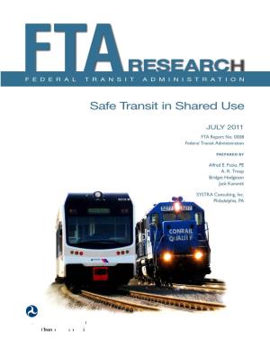 Safe Transit in Shared Use, F T a Report 0008