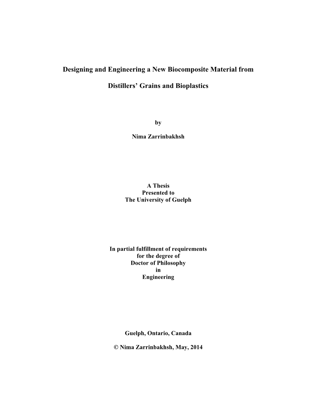 Designing and Engineering a New Biocomposite Material from Distillers' Grains and Bioplastics