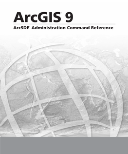 Arcsde Administration Command Reference