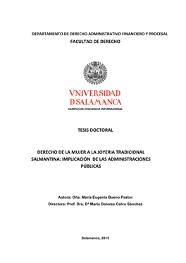 Facultad De Derecho Tesis Doctoral Derecho De La Mujer a La Joyeria Tradicional Salmantina: Implicación De