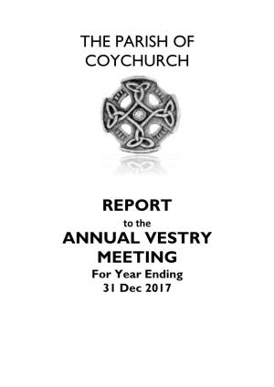 The Parish of Coychurch Report Annual Vestry
