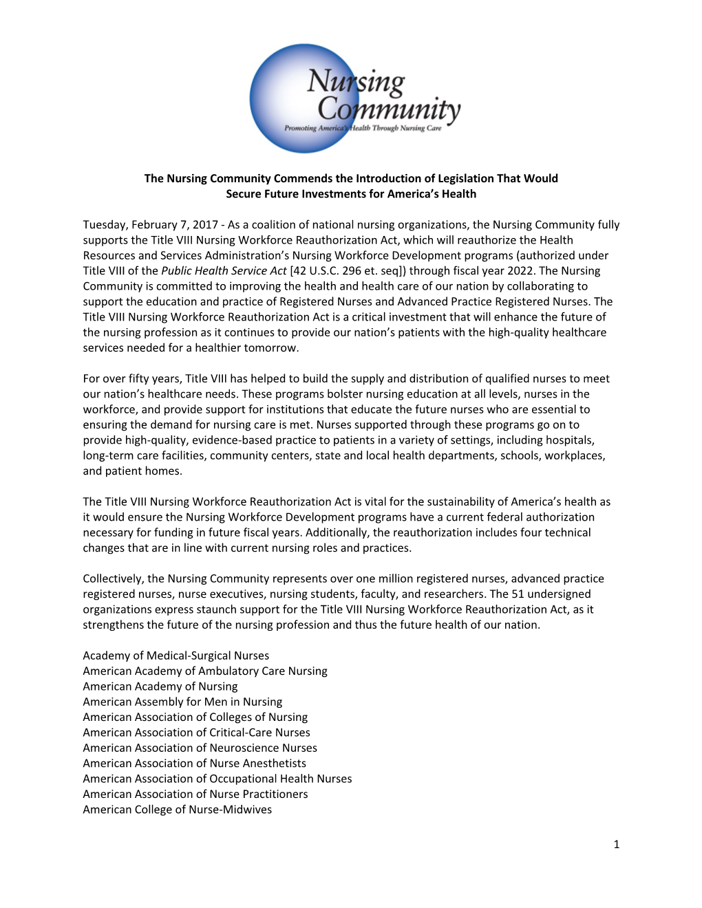 1 the Nursing Community Commends the Introduction of Legislation That Would Secure Future Investments for America's Health