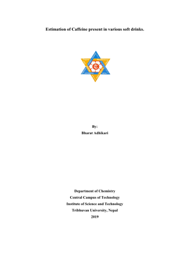 Estimation of Caffeine Present in Various Soft Drinks