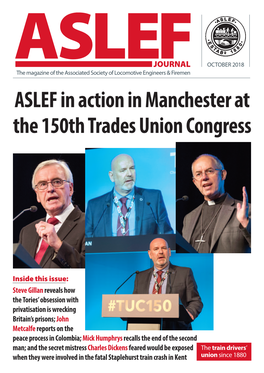 ASLEF in Action in Manchester at the 150Th Trades Union Congress