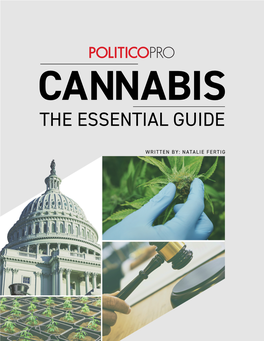 Cannabis: the Essential Guide 3 01 Cannabis: Policy State of the Union Party Lines