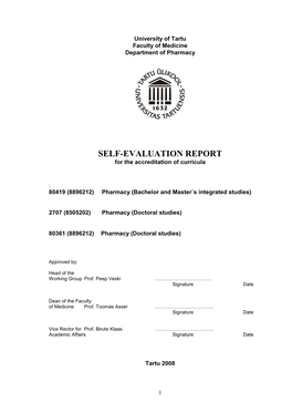 Self Evaluation Report and Description Tartu School of Pharmacy 2008