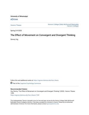 The Effect of Movement on Convergent and Divergent Thinking