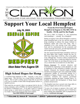 Support Your Local Hempfest from the First Emerald Empire Hempfest in Eugene to the BIG ONE in Seattle - Of, by and for the People the Year Is 2003, It’S Eugene