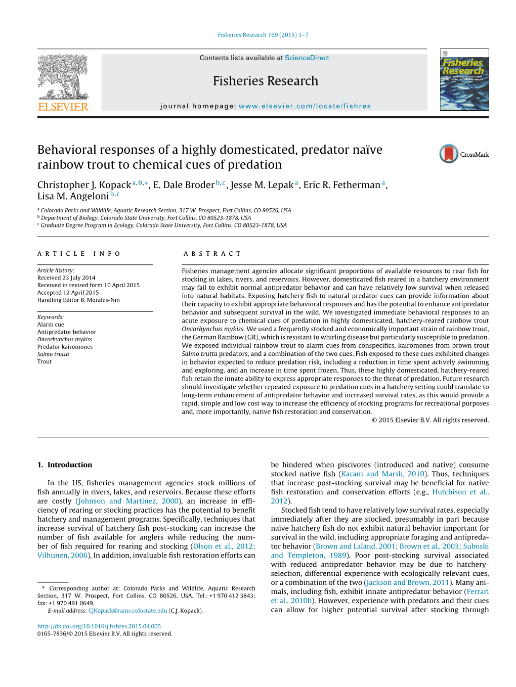 Behavioral Responses of a Highly Domesticated, Predator Naïve Rainbow Trout to Chemical Cues of Predation