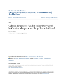 Celestial Timepiece: Randy Souther Interviewed by Caroline Marquette and Tanya Tromble-Giraud Randy Souther University of San Francisco, Southerr@Usfca.Edu