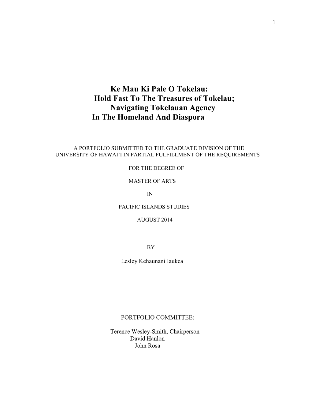 Hold Fast to the Treasures of Tokelau; Navigating Tokelauan Agency in the Homeland and Diaspora