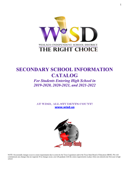 SECONDARY SCHOOL INFORMATION CATALOG for Students Entering High School in 2019-2020, 2020-2021, and 2021-2022