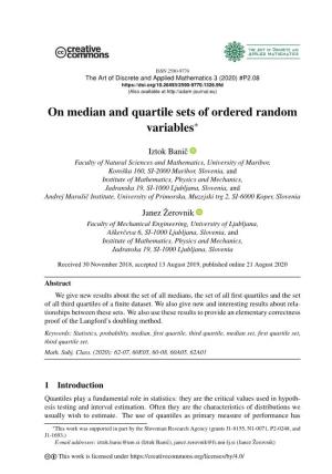 On Median and Quartile Sets of Ordered Random Variables*