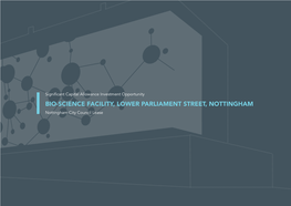 BIO-SCIENCE FACILITY, LOWER PARLIAMENT STREET, NOTTINGHAM Nottingham City Council Lease the OPPORTUNITY