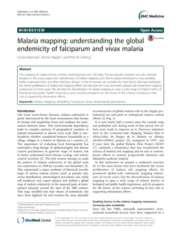 Understanding the Global Endemicity of Falciparum and Vivax Malaria Ursula Dalrymple†, Bonnie Mappin† and Peter W