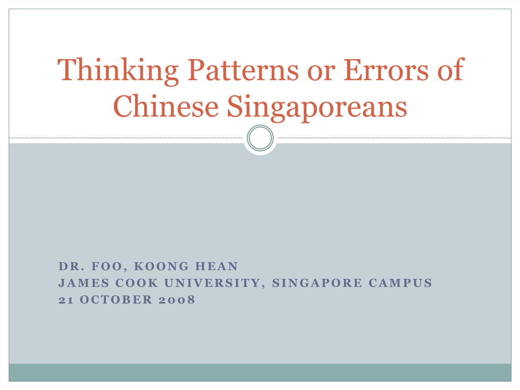 Thinking Patterns Or Errors of Chinese Singaporeans