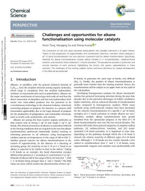 Challenges and Opportunities for Alkane Functionalisation Using Molecular Catalysts Cite This: Chem