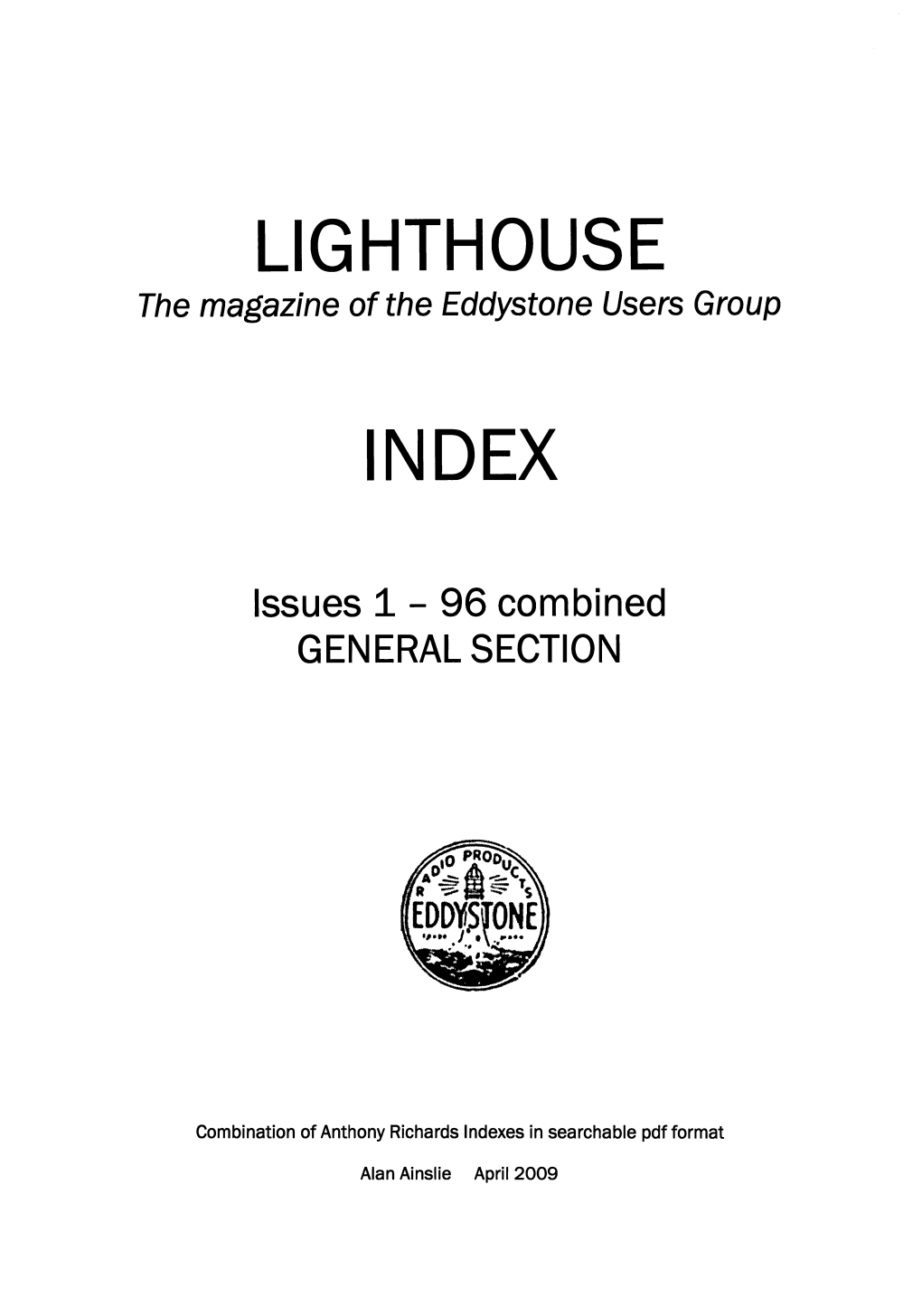 LIGHTHOUSE the Magazine of the Eddystone Users Group