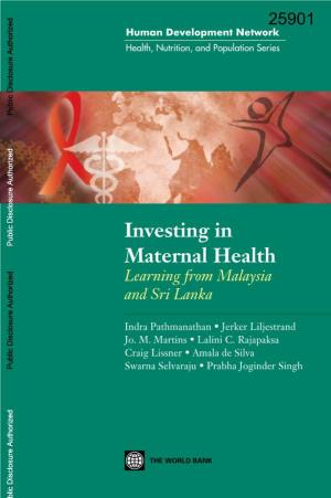 Investing in Maternal Health. Learning from Malaysia and Sri Lanka