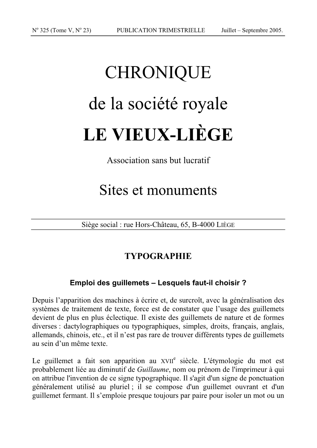 CHRONIQUE De La Société Royale LE VIEUX-LIÈGE