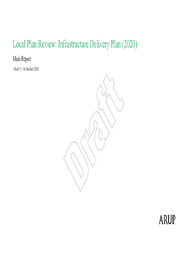 Local Plan Review: Infrastructure Delivery Plan (2020) Main Report Draft 3 | 16 October 2020