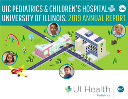 Uic Pediatrics & Children's Hospital University of Illinois: 2019 Annual